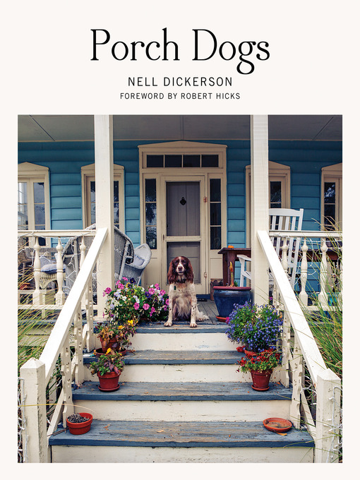 Title details for Porch Dogs by Nell Dickerson - Available